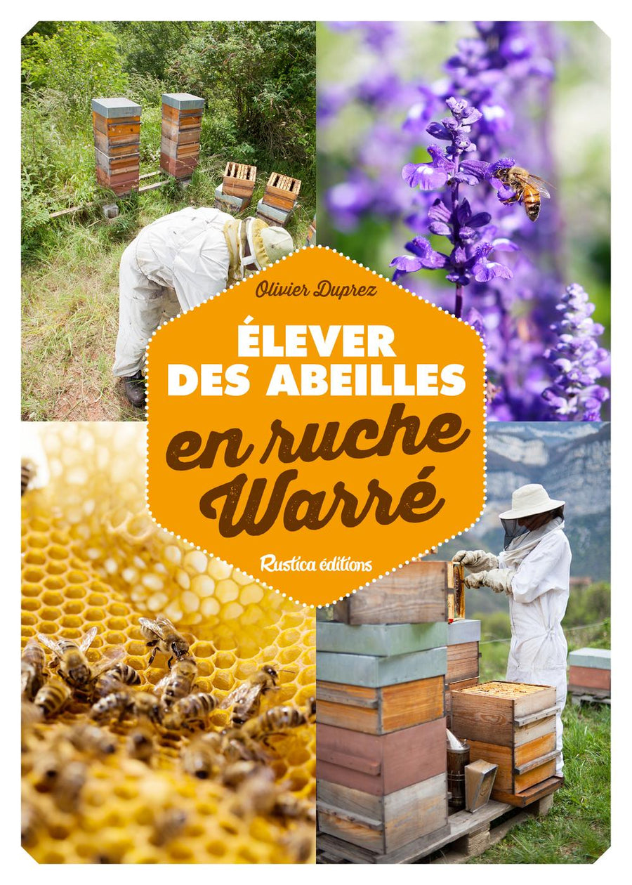 Elever des abeilles en ruche Warré - Éditions Rustica