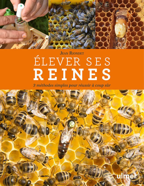 Elever ses reines - Jean Riondet - Éditions Ulmer