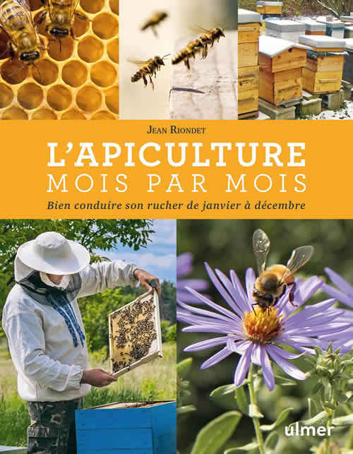 Apiculture mois par mois - Éditions Ulmer