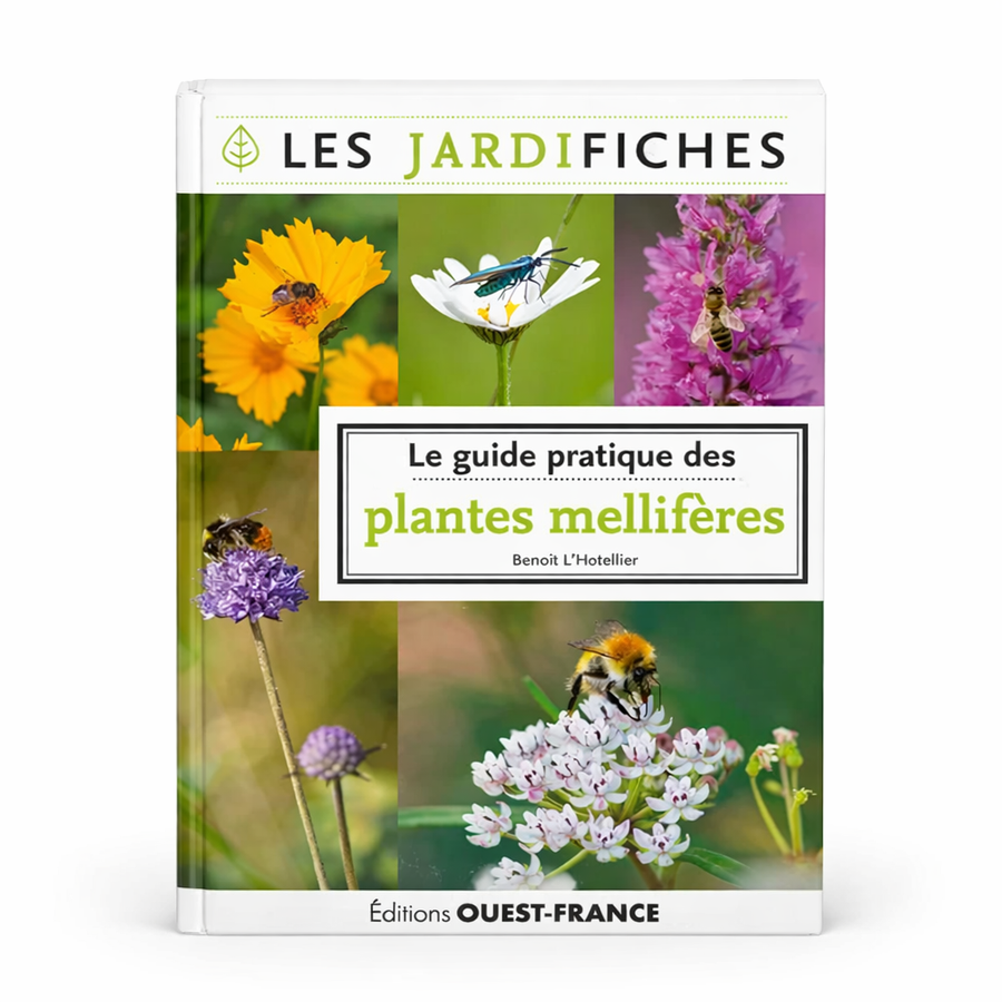 Les Jardifiches - le guide pratique des plantes mellifères - Éditions ouest-France
