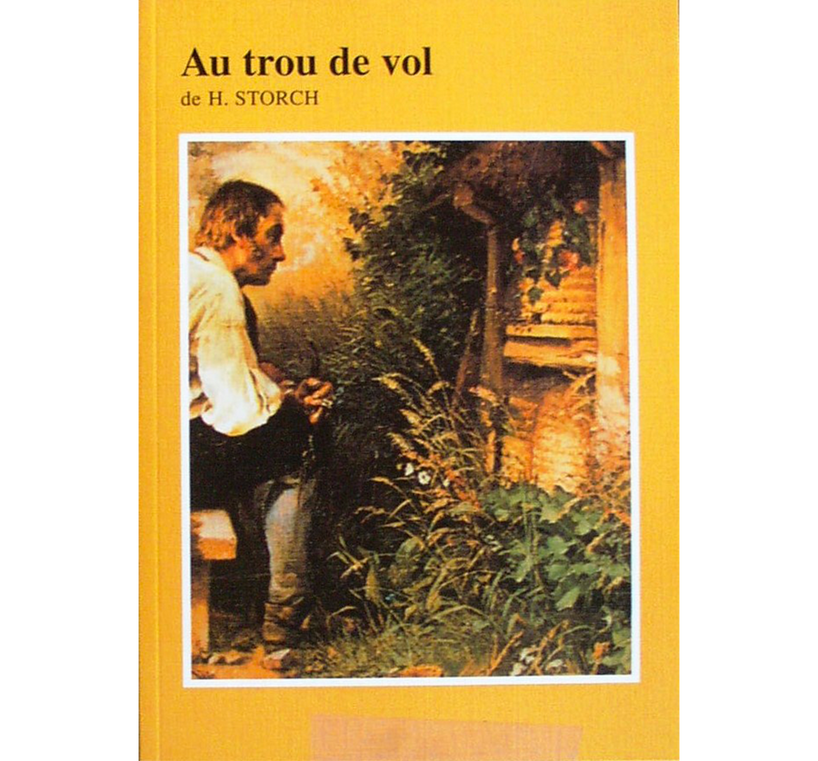 Au trou de vol - h. Storch - Éditions européennes apicoles