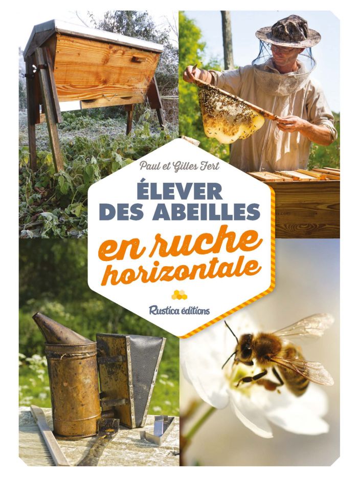 Elever ses abeilles en ruche horizontale - Éditions Rustica