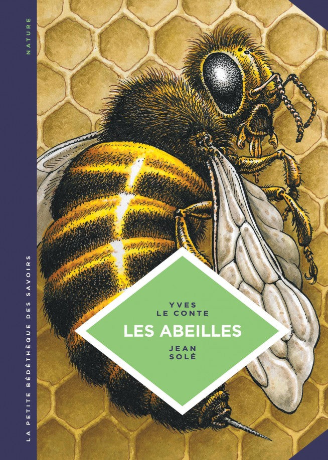 Les abeilles - la petite bédéthèque des savoirs - Éditions le Lombard