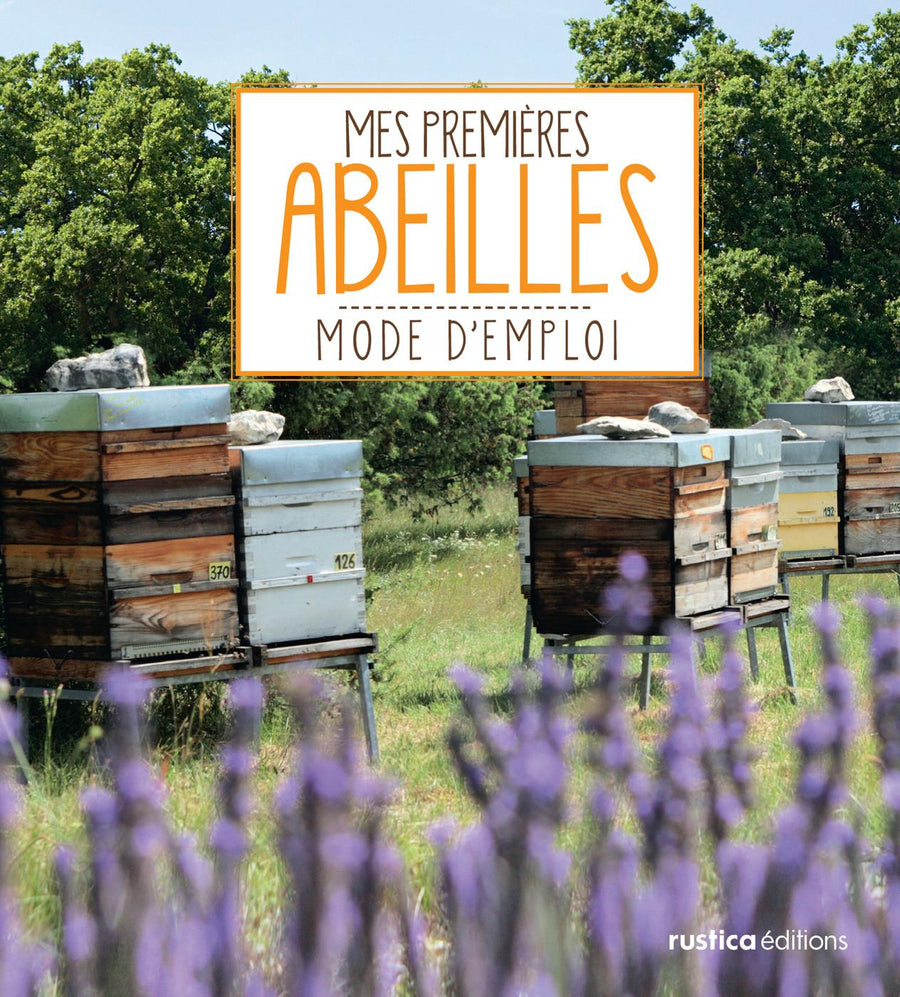 Mes première abeilles - Édition Rustica