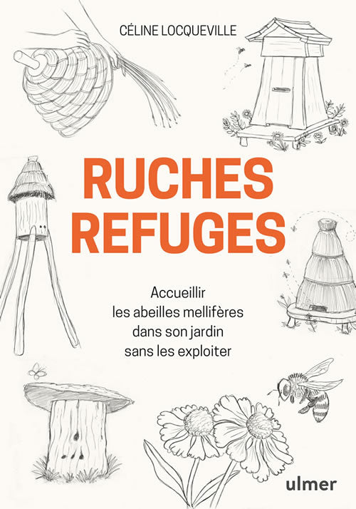 Ruches refuges - Éditions Ulmer